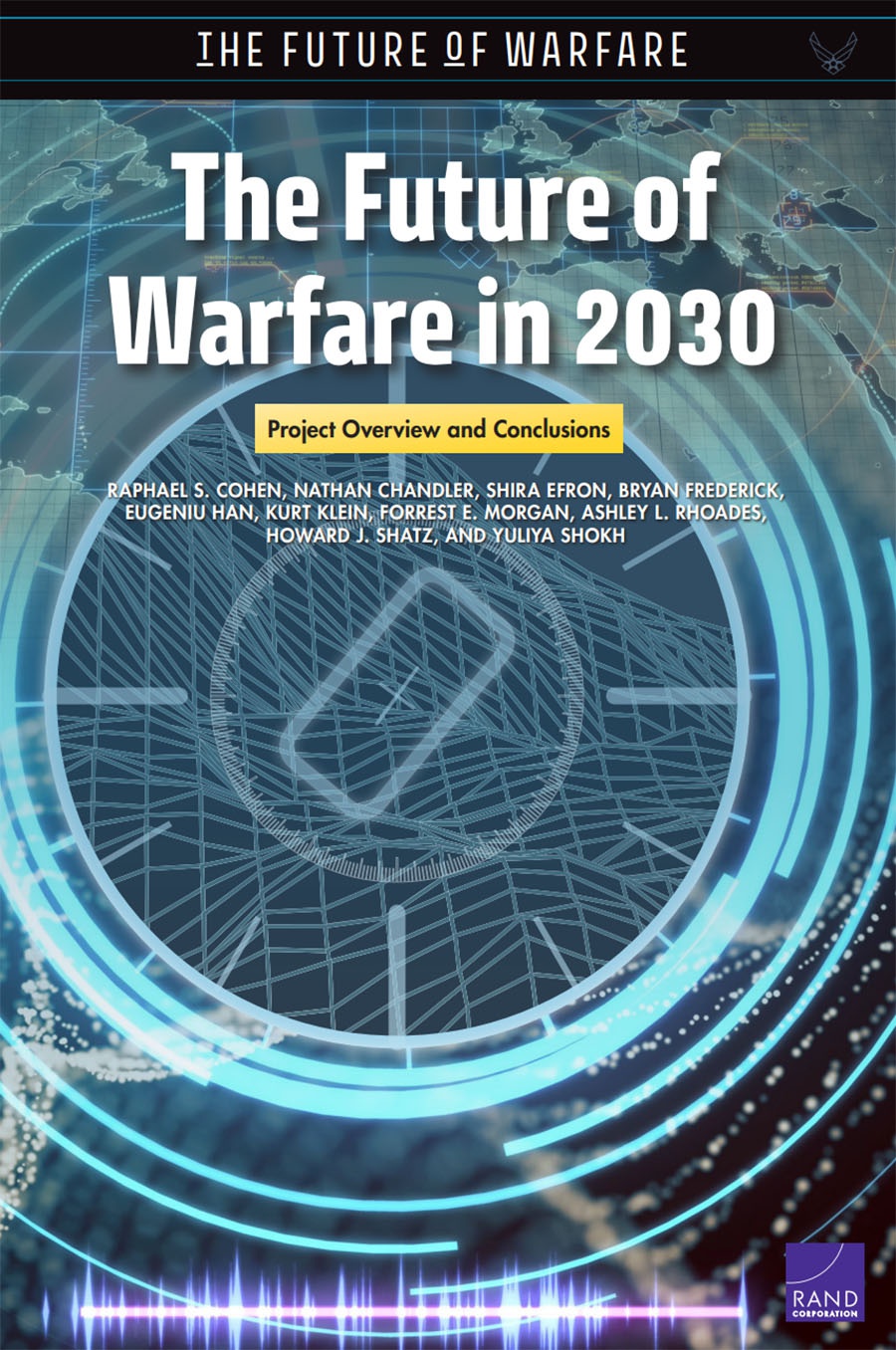 В 2020-м году в корпорации РЭНД разработали для Пентагона доклад «Будущее войны в 2030 году».
